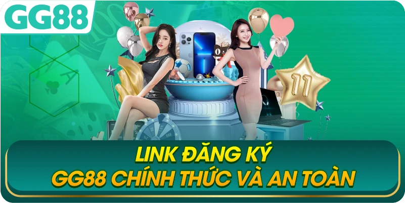 Link Đăng Ký GG88 Chính Thức Và An Toàn